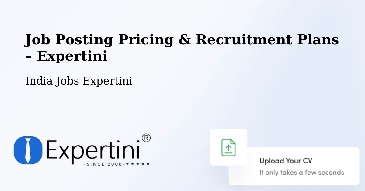 Job Posting Pricing & Recruitment Plans – Puncha Community Development Block - Puncha Community Development Block, India Jobs Expertini